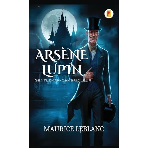 Arsène Lupin, Gentleman-Cambrioleur