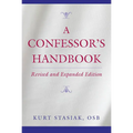 A Confessor's Handbook: Revised and Expanded Edition