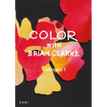 Color with Brian Clarke: Collages 1