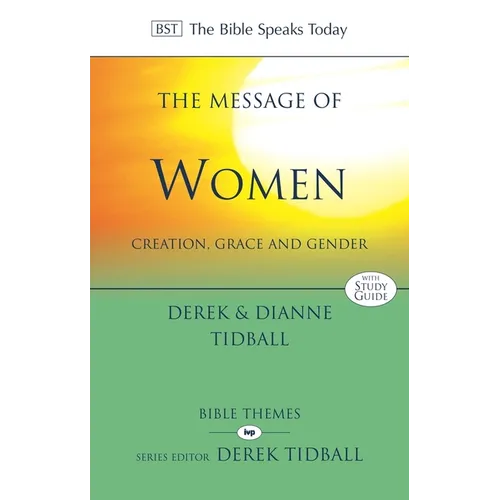 The Message of Women: Creation, Grace and Gender