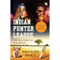 Indian Punter League: The True Story of the Fake IPL