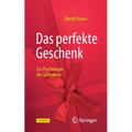 Das Perfekte Geschenk: Zur Psychologie Des Schenkens