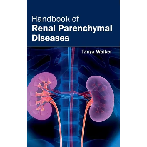 Handbook of Renal Parenchymal Diseases