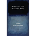 Behind the Wall Cloud of Sleep