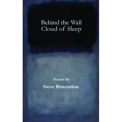 Behind the Wall Cloud of Sleep