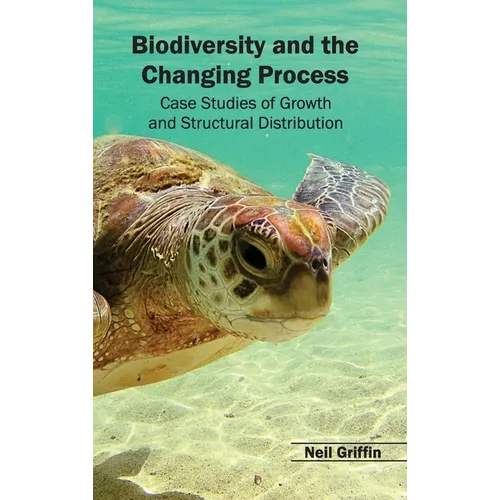 Biodiversity and the Changing Process - Case Studies of Growth and Structural Distribution