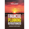 Financial Planning Revolutionized: Money Doesn't Exist Until You Spend It