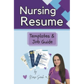 Nursing Resume Templates and Job Guide by Nurse Sarah