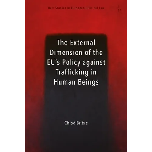 External Dimension of the Eu's Policy Against Trafficking in Human Beings