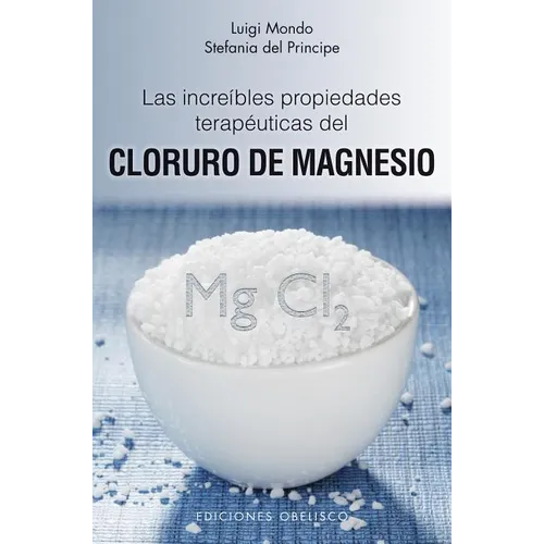 Increibles Propiedades del Cloruro de Magnesio