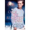 Only the Brightest Stars