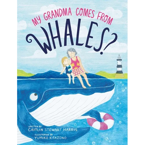 My Grandma Comes from Whales?