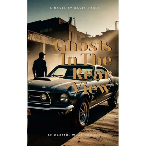Ghost In The Rear-View