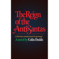 The Reign of the Anti-Santas