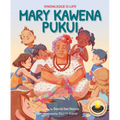 Mary Kawena Pukui: Knowledge Is Life