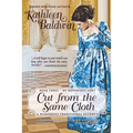 Cut from the Same Cloth: A Humorous Traditional Regency Romance