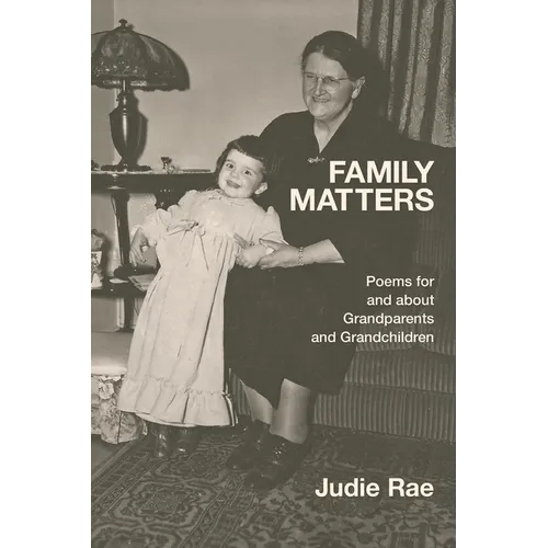 Family Matters: Poems for and about Grandparents and Grandchildren