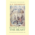 Witness Against the Beast: William Blake and the Moral Law
