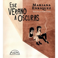 Ese Verano a Oscuras
