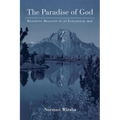 The Paradise of God: Renewing Religion in an Ecological Age