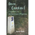 Buen Camino!: Tips from an American Pilgrim