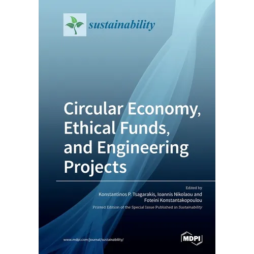 Circular Economy, Ethical Funds, and Engineering Projects