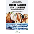 Droit des transports et de la logistique: Précis de droit malien
