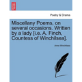 Miscellany Poems, on Several Occasions. Written by a Lady [I.E. A. Finch, Countess of Winchilsea].