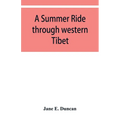 A summer ride through western Tibet