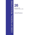 CFR 26, Parts 300 to 499, Internal Revenue, April 01, 2016 (Volume 20 of 22)