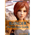 Blender - The Ultimate Guide - Volume 5