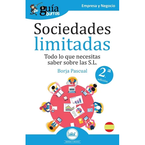 GuíaBurros Sociedades Limitadas: Todo lo que necesitas saber sobre las S.L.