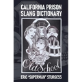California Prison Slang Dictionary
