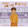 Pedro's Broken Promise: A Growth Mindset Story