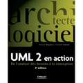 UML 2 en action: De l'analyse des besoins à la conception