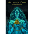 The Shackles of Time