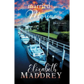 Married at the Marina: A contemporary Christian romance