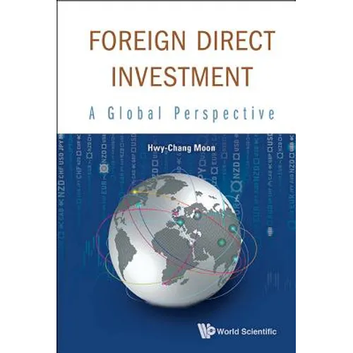 Foreign Direct Investment: A Global Perspective