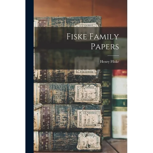 Fiske Family Papers