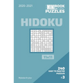 The Mini Book Of Logic Puzzles 2020-2021. Hidoku 11x11 - 240 Easy To Master Puzzles. #3
