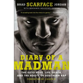 Diary of a Madman: The Geto Boys, Life, Death, and the Roots of Southern Rap