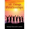 All Things Relationships