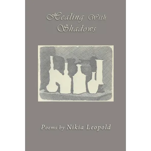 Healing With Shadows