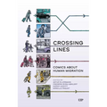 Crossing Lines: Comics about Human Migration