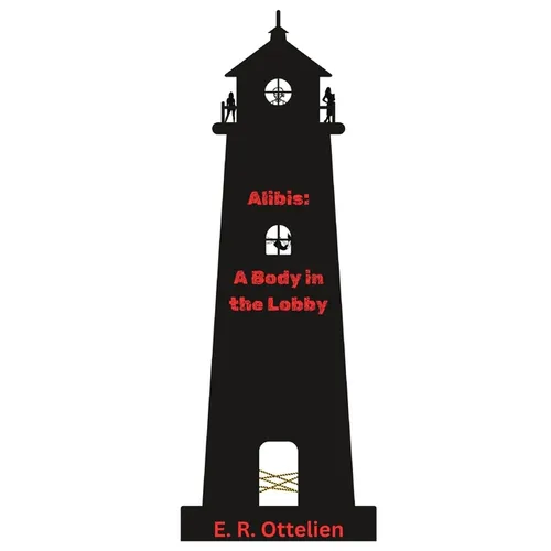 Alibis: A Body in the Lobby