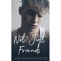 Not Just Friends