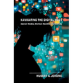 Navigating the Digital Maze: Social Media, Mental Health, and Safety