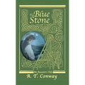 The Blue Stone: an Ancestor's Tale