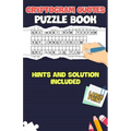 Cryptogram Quotes Puzzle Book: Fun Engaging Cryptogram Quotes Puzzles With Hints and Solution, Small Carry Size (5.5 x 8.5)