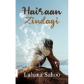Hairaan Zindagi